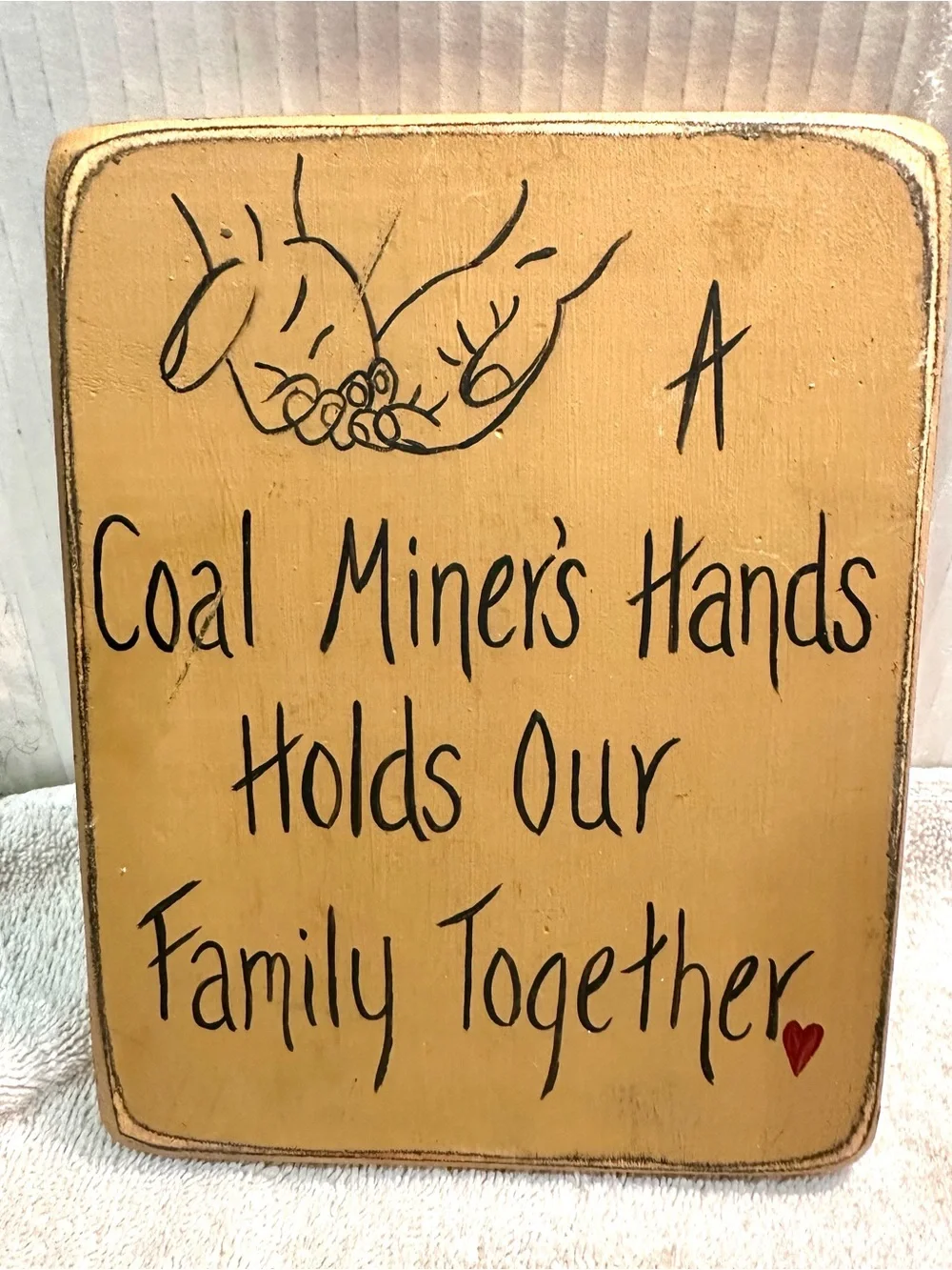 Vintage Coal Miner's Hands Holds Our Family Together Wall Decor - 5.5x7